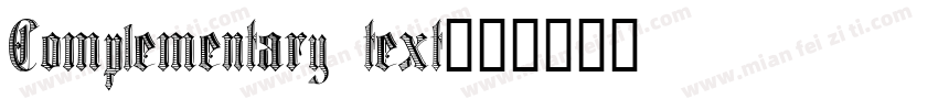 Complementary text字体转换